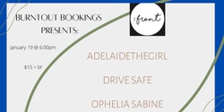 Banner image for adelaidethegirl || Drive Safe || Ophelia Sabine @ The Front