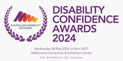 Banner image for Australian Disability Network - 2024 Disability Confidence Awards