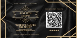 Banner image for Where Leaders Are Made - Banquet and Ball