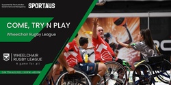 Banner image for Come, Try & Play Wheelchair Rugby League – Menai