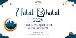 Banner image for Halal BiHalal ICCWA dengan Organisasi Masyrakat Indonesia di WA