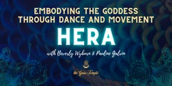 Banner image for Embodying the Goddess through Dance and Movement - Hera