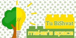 Banner image for Tu BiShvat Maker's Space