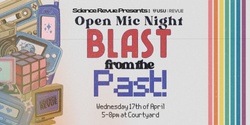 Banner image for Scirev Presents: Open Mic Night - Blast From the Past 