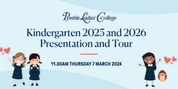 Banner image for Kindergarten 2025 and 2026 Presentation and Tour