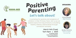 Banner image for Positive Parenting - Let's Talk About It (Parenting Workshop)