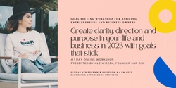 Banner image for 1 Day Goal Setting Workshops for aspiring entrepreneurs and business owners 
