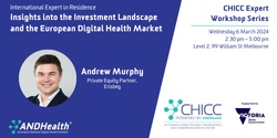 Banner image for CHICC Expert Workshop: Insights into the Investment Landscape and the European Digital Health Market