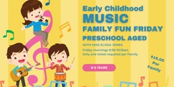 Banner image for Early Childhood Music Family Fun Fridays