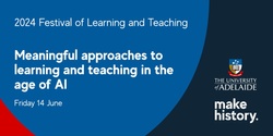 Banner image for 2024 Festival of Learning and Teaching