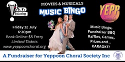 Banner image for "Movies & Musicals" Themed Music Bingo - Fundraiser for Yeppoon Choral Society - ALL WELCOME!
