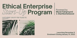 Banner image for Ethical Enterprise Start-Up Program