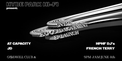 Banner image for HPHF Pres. Sn33ze - Exposed Movement Launch