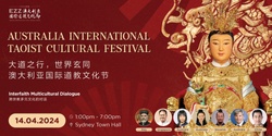 Banner image for Australia International Taoist Cultural Festival - Exhibition, Forum, Workshop and Blessing Ceremony