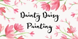 Dainty Daisy Painting's banner