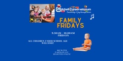 EARLY CHILDHOOD MUSIC - Family Fridays
