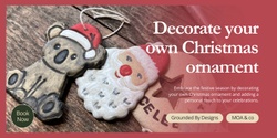 Banner image for Decorate your own Christmas ornaments at MOA