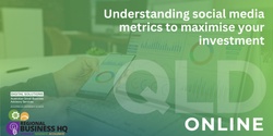 Banner image for Understanding social media metrics to maximise your investment