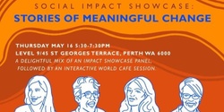 Banner image for Social Impact Showcase: Stories of Meaningful Change