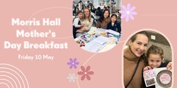 Banner image for Morris Hall Mothers' Day Breakfast 2024