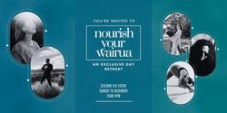 Banner image for Nourish Your Wairua: An Exclusive Day Retreat