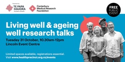 Banner image for Living well & ageing well Research Talks