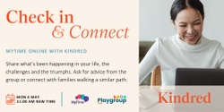 Banner image for Check in & Connect: MyTime Online with Kindred