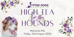 Banner image for High Tea for The Hounds
