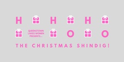 Banner image for Queenstown Lakes Women CHRISTMAS SHINDIG