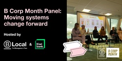 Banner image for Wellington B Corp Month Panel: Moving systems change forward