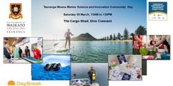 Banner image for Tauranga Moana Marine Science and Innovation Community Day