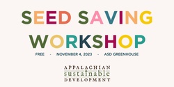 Banner image for Seed Saving Workshop