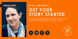 Banner image for Get Your Story Started with Amie Kaufman
