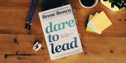 Banner image for Dare to Lead™ (Online) Starts July