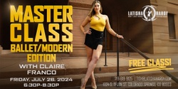 Banner image for LHDC July Master Class, Ballet/Modern Edition!