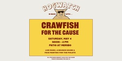 Banner image for Hogwatch Crawfish Boil for the Cause