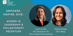 Banner image for The Ireland Funds Australia - Women In Leadership & Philanthropy