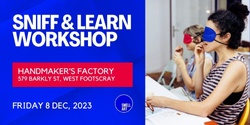 Banner image for Sniff & Learn Workshop presented by Smell Art