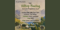 Banner image for The Hilltop Planting: Re Ori'24 Freshers Volunteering Event