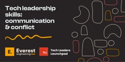Banner image for Tech Leadership Skills: Communication & Conflict
