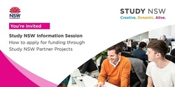 Banner image for Study NSW Information Session: 2022-23 Partner Projects Application Process