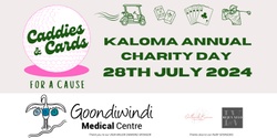 Banner image for Caddies & Cards for a Cause - Annual Kaloma Charity Day