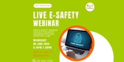 Banner image for Live E-safety Webinar