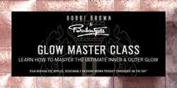 Banner image for Bobbi Brown x Ballantynes: Glow Masterclass