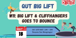 Banner image for W11: Bounce x QUT Cliffhangers