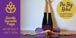 Banner image for The Big Relax - Hamstrings, Hips & Lower Back
