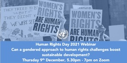 Banner image for Human Rights Day 2021 Webinar: Can a gendered approach to human rights challenges boost sustainable development?