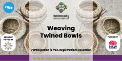 Banner image for Weaving Twined Bowls | WAUCHOPE