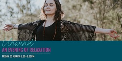 Banner image for Unwind: An evening of relaxation (March)