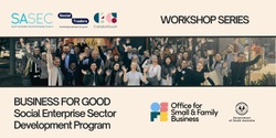 Banner image for Business for Good Workshop 5: Raising Capital
